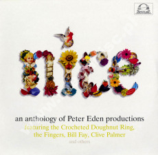 VARIOUS ARTISTS - Nice: An Anthology Of Peter Eden Productions Featuring The Crocheted Doughnut Ring, The Fingers, Bill Fay, Clive Palmer And Others - UK Tenth Planet Limited 190g Press