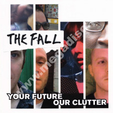 FALL - Your Future Our Clutter - US Domino Edition - POSŁUCHAJ