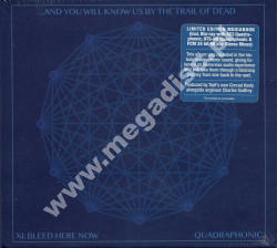 ...AND YOU WILL KNOW US BY THE TRAIL OF DEAD - XI: Bleed Here Now (CD + BLU-RAY) - EU Edition - POSŁUCHAJ