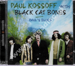 PAUL KOSSOFF WITH BLACK CAT BONES - Paul's Blues (2CD) - UK Sunbeam Edition - POSŁUCHAJ