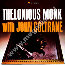 THELONIOUS MONG with JOHN COLTRANE - Thelonious Monk With John Coltrane +1 - EU Remastered Expanded Limited 180g Press - POSŁUCHAJ