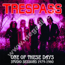 TRESPASS - One Of These Days - Studio Sessions 1979-1980 - FRA Verne Limited Press - POSŁUCHAJ - VERY RARE