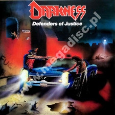 DARKNESS - Defenders Of Justice - GER High Roller Remastered Limited Press - POSŁUCHAJ