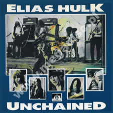 ELIAS HULK - Unchained - UK See For Miles Edition