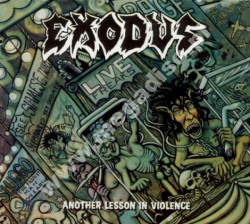 EXODUS - Another Lesson In Violence - EU Century Media Edition - POSŁUCHAJ