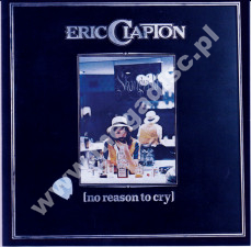 ERIC CLAPTON - No Reason To Cry - EU Remastered Edition