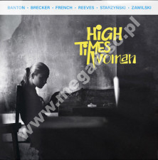 HUGH BANTON, RANDY BRECKER, PETER FRENCH, TONY REEVES, MARCIN STARZYŃSKI, MARCIN ZAWILSKI - High Times Woman - SINGIEL 7'' - POL Limited Press - POSŁUCHAJ