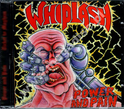 WHIPLASH - Power And Pain + Ticket To Mayhem - NL Displeased Edition - POSŁUCHAJ - OSTATNIE SZTUKI!