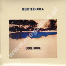 MEDITERRANEA - Ecce Rock - ITA Card Sleeve Edition - POSŁUCHAJ