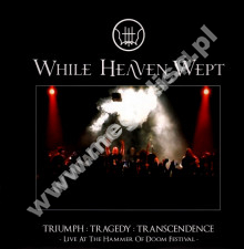 WHILE HEAVEN WEPT - Triumph : Tragedy : Transcendence (Live At The Hammer Of Doom Festival) (2LP) - GER 1st Limited Press - POSŁUCHAJ