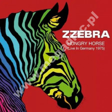 ZZEBRA - Hungry Horse (Live In Germany 1975) - GER MIG Edition - POSŁUCHAJ