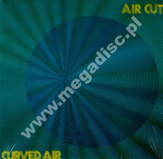 CURVED AIR - Air Cut - GER Repertoire Remastered Card Sleeve Edition - POSŁUCHAJ