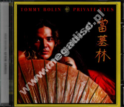 TOMMY BOLIN - Private Eyes - UK Southworld Remastered Edition - POSŁUCHAJ - OSTATNIE SZTUKI