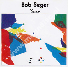 BOB SEGER - Seven - EU Edition - POSŁUCHAJ