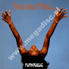 FUNKADELIC - Free Your Mind... And Your Ass Will Follow - UK Westbound Press - POSŁUCHAJ