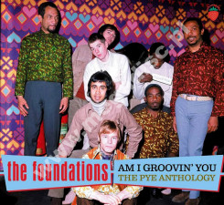 FOUNDATIONS - Am I Groovin' You - The Pye Anthology (3CD) - UK Strawberry Edition