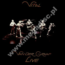 VAN DER GRAAF GENERATOR - Vital - Van der Graaf Live (2CD) - UK Esoteric Remastered Edition - POSŁUCHAJ