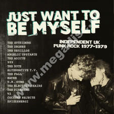 VARIOUS ARTISTS - Just Want To Be Myself - Independent UK Punk Rock 1977-1979 (2LP) - UK Cherry Red Limited Press - POSŁUCHAJ