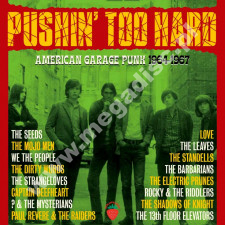 VARIOUS ARTISTS - Pushin' Too Hard - American Garage Punk 1964-67 (3CD) - UK Strawberry Edition