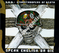 S.O.D. - Speak English Or Die +13 - US Megaforce 30th Anniversary Edition - POSŁUCHAJ