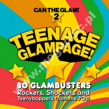 VARIOUS ARTISTS - Teenage Glampage! - 80 Glambusters Rockers, Shockers And Teenyboppers From The 70's! - Can The Glam! 2 (4CD) - UK 7T's Records Edition