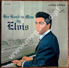 ELVIS PRESLEY - His Hands In Mine - US RCA Victor 1964 STEREO Press (with 1960 1st Press COVER) - NEAR MINT VINTAGE VINYL
