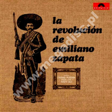 LA REVOLUCION DE EMILIANO ZAPATA - La Revolucion de Emiliano Zapata - SPA Munster Remastered Press