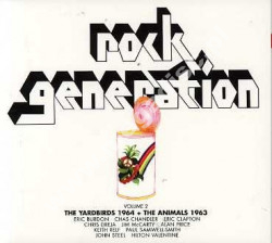 YARDBIRDS / ANIMALS - Rock Generation - Volume 2 - The Yardbirds 1964 + The Animals 1963 - FRA Spalax Digipack Edition