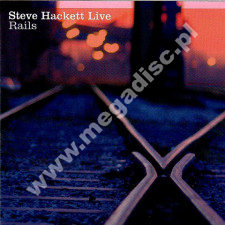 STEVE HACKETT - Live Rails (2CD) - EU Music On CD Edition - OSTATNIA SZTUKA