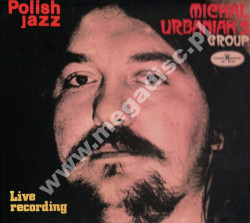 MICHAŁ URBANIAK'S GROUP - Live Recording - POL Digipack Edition