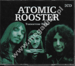 ATOMIC ROOSTER - Tomorrow Night (2CD) - Black Box - UNIKALNY CD