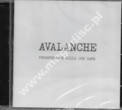 AVALANCHE - Perseverance Kills Our Game - Guerssen Records - UNIKALNY CD