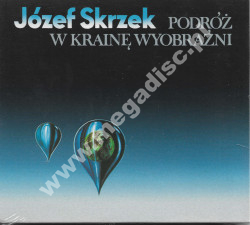 JÓZEF SKRZEK - Podróż w krainę wyobraźni (Live) - Metal Mind Productions - UNIKALNY CD
