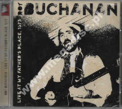 ROY BUCHANAN - Live At My Father's Place, 1973 - UNIKALNY CD