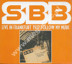 SBB - Live in Frankfurt 1977 – Follow My Music - Śląska Witryna Muzyczna - UNIKALNY CD
