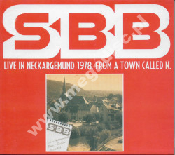 SBB - Live in Neckargemund 1978 – From a Town Called N.- Śląska Witryna Muzyczna - UNIKALNY CD