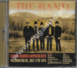 THE BAND – Carter Barron Amphitheater, Washington DC, July 17th 1976 - UK Remastered Press - UNIKALNY CD