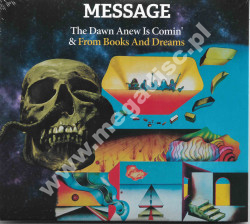 MESSAGE – The Dawn Anew Is Comin' & From Books And Dreams (2CD) - MIG Music Edition - POSŁUCHAJ