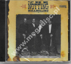 NOTTING HILLBILLIES - Missing... Having Presumed A Good Time - NL VertigoEdition