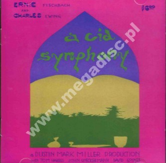 A CID SYMPHONY - A Cid Symphony (2CD) - US Gear Fab Edition