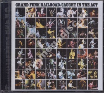 GRAND FUNK RAILROAD - Caught In The Act - Live - EU Remastered Edition