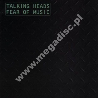 TALKING HEADS - Fear Of Music