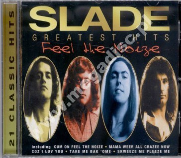 SLADE - Feel The Noize - Greatest Hits (1971-91) - EU Edition