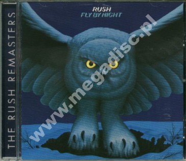 RUSH - Fly By Night - Remastered - POSŁUCHAJ