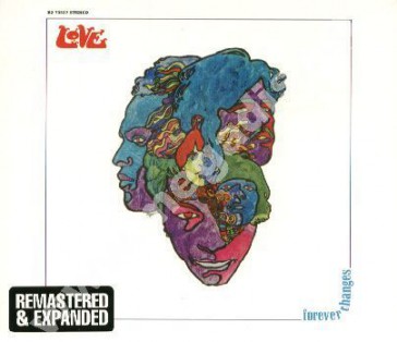 LOVE - Forever Changes +7 - GER Rhino Remastered Expanded Edition - POSŁUCHAJ