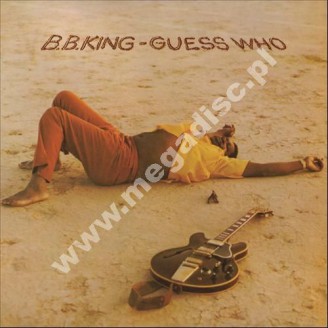 B.B. KING - Guess Who - UK BGO