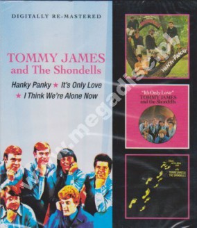 TOMMY JAMES AND THE SHONDELLS - Hanky Panky / It's Only Love / I Think We're Alone Now (1966-1967) (2CD) - UK BGO Remastered