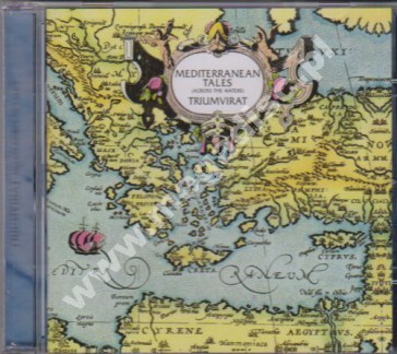 TRIUMVIRAT - Mediterranean Tales (Across The Waters) +4 - UK Eastworld Remastered Expanded Edition - POSŁUCHAJ