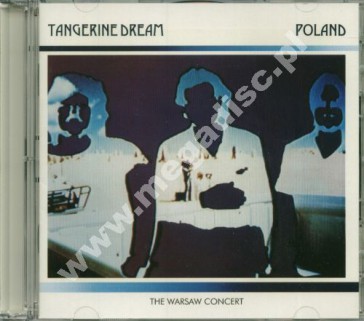 TANGERINE DREAM - Poland - Warsaw Concert (2CD) - UK Esoteric Reactive Remastered - POSŁUCHAJ