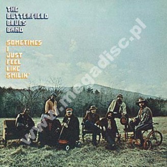 BUTTERFIELD BLUES BAND - Sometimes I Just Feel Like Smilin' - US Edition